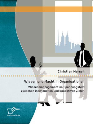 cover image of Wissen und Macht in Organisationen